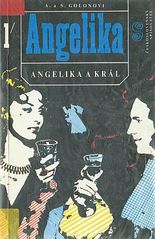 kniha Angelika a král 1., Československý spisovatel 1992