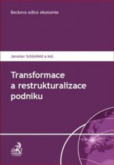 kniha Transformace a restrukturalizace podniku, C.H.Beck 2025
