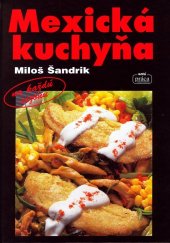 kniha Mexická kuchyňa, Nová práca 2006