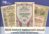 kniha Akcie českých bankovních ústavů v Archivu ČNB, ČNB 2015
