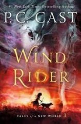 kniha Wind Rider Tales of a New World 3, Wednesday Books 2018