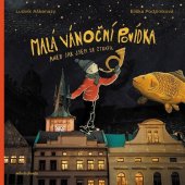 kniha Malá vánoční povídka aneb Jak jsem se ztratil, Mladá fronta 2024