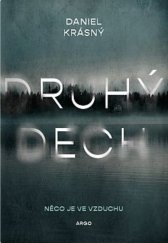 kniha Druhý dech, Argo 2024