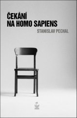 kniha Čekání na Homo sapiens, Petrklíč 2018