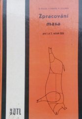 kniha Zpracování masa pro 1. a 2. ročník středních odborných učilišť, SNTL 1985