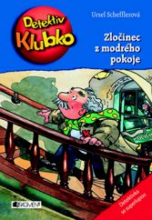 kniha Detektiv Klubko Zločinec z modrého pokoje - Zločinec z modrého pokoje, Fragment 2009