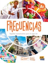 kniha Frecuencias A1 Espanol comunicativo para el siglo XXI, Producciones Activawords 2020