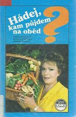 kniha Hádej, kam půjdem na oběd?, Studio dobré nálady - nakladatelství Kredit 1991