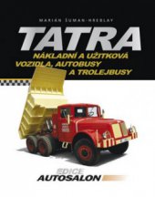 kniha Tatra nákladní a užitková vozidla, autobusy a trolejbusy, CPress 2010
