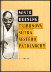 kniha Tribunová sútra Šestého patriarchy, Vyšehrad 1999