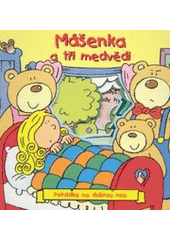 kniha Mášenka a tři medvědi, Egmont 2003