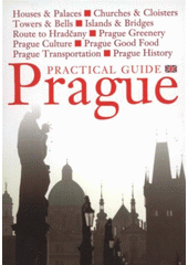 kniha Prague practical guide, Levné knihy KMa 2006