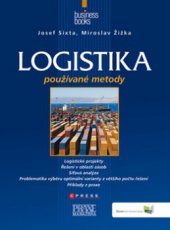 kniha Logistika metody používané pro řešení logistických projektů, CPress 2009