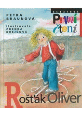 kniha Rošťák Oliver, Albatros 2011