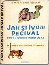 kniha Jak si Ivan Pecivál dceru svého cara vzal a dvě další pohádky, Svět sovětů 1957