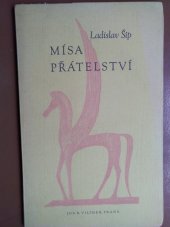 kniha Mísa přátelství [verše], Jos. R. Vilímek 1943