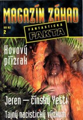 kniha Magazín záhad Kovový přízrak, Jeren - čínský Yetti, Tajný nacistický výzkum - fantastická fakta., Ivo Železný 2000