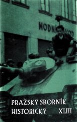 kniha Pražský sborník historický XLIII, Scriptorium 2016