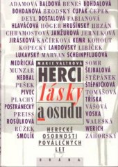 kniha Herci lásky a osudu herecké osobnosti poválečných let, Brána 1995