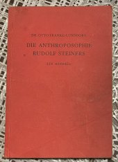 kniha Die Anthroposophie Rudolf Steiners. Ein Hinweis., Philosophisch Anthroposophischer Verlag am Goetheanum Dornach 1957