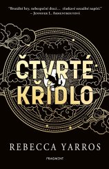 kniha Čtvrté křídlo - s bonusovou kapitolou, Fragment 2025