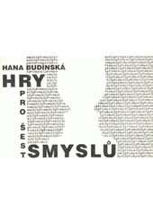 kniha Hry pro šest smyslů kartotéka pro loutkáře i neloutkáře, kteří si umějí hrát s dětmi, Národní informační a poradenské středisko pro kulturu 2012