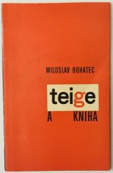 kniha Karel Teige a kniha, NČSVU 1965
