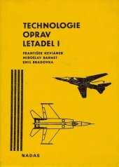 kniha Technologie oprav letadel učební text pro SOU, Nadas 1985