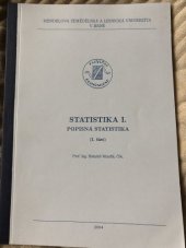kniha Statistika I. 1. část popisná statistika., Mendelova zemědělská a lesnická univerzita 2000