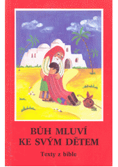 kniha Bůh mluví ke svým dětem Texty z bible, Verbo Divino 1991