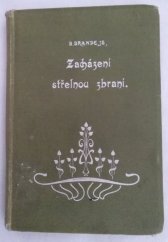 kniha Zacházení střelnou zbraní příruční kniha pro lovce, střelce a milovníky zbraní, se zvláštním zřetelem pro začátečníky, Alois Wiesner 1902