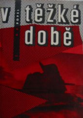 kniha V těžké době, Naše vojsko 1963