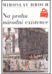 kniha Na prahu národní existence touha a skutečnost, Mladá fronta 1999