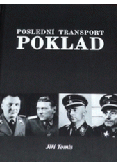 kniha Poklad poslední transport, J. Tomis 2012