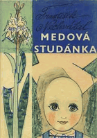kniha Medová studánka, SNDK 1960