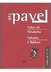 kniha Pohár od Pánaboha Pohádka o Raškovi, HAK 2002