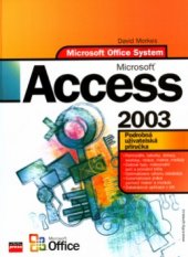 kniha Microsoft Office Access 2003 podrobná uživatelská příručka, CPress 2004