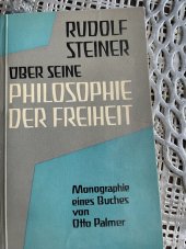 kniha Rudolf Steiner über seine 'Philosophie der Freiheit', Verlag 1966