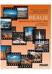 kniha Reálie španělsky mluvících zemí España, Hispanoamérica, Fraus 1997