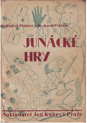 kniha Junácké hry  Junácké hry pro školy a oddíly, Jan Kobes 1946