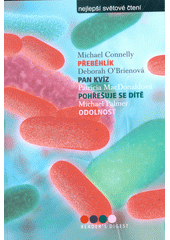 kniha Nejlepší světové čtení Přeběhlík, Pan Kvíz, Pohřešuje se dítě, Odolnost, Reader’s Digest 2017