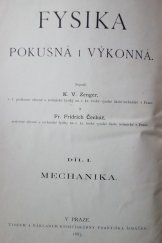 kniha Fysika pokusná i výkonná. Díl 1, - Mechanika, Tiskem a nákladem knihtiskárny Františka Šimáčka 1883