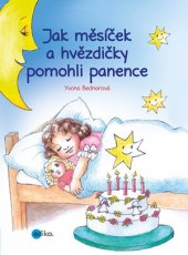 kniha Jak měsíček a hvězdičky pomohli panence, Edika 2016