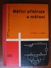 kniha Měřicí přístroje a měření pro 2. a 3. ročník středních průmyslových škol elektrotechnických pro pracující, SNTL 1962