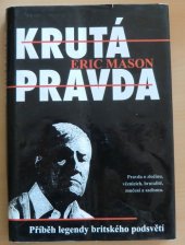 kniha Krutá pravda příběh legendy britského podsvětí, Slovanský dům 2002