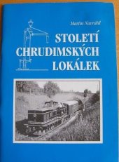 kniha Století chrudimských lokálek, České dráhy 1999