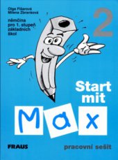 kniha Start mit Max 2 němčina pro 1. stupeň základních škol : pracovní sešit, Fraus 2001