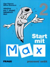 kniha Start mit Max 2 němčina pro 1. stupeň základních škol : pracovní sešit, Fraus 2001