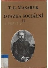 kniha Otázka sociální 2. - základy marxismu filosofické a sociologické, Masarykův ústav AV ČR 2000