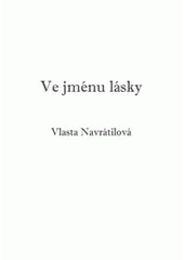 kniha Ve jménu lásky, Tribun EU 2008